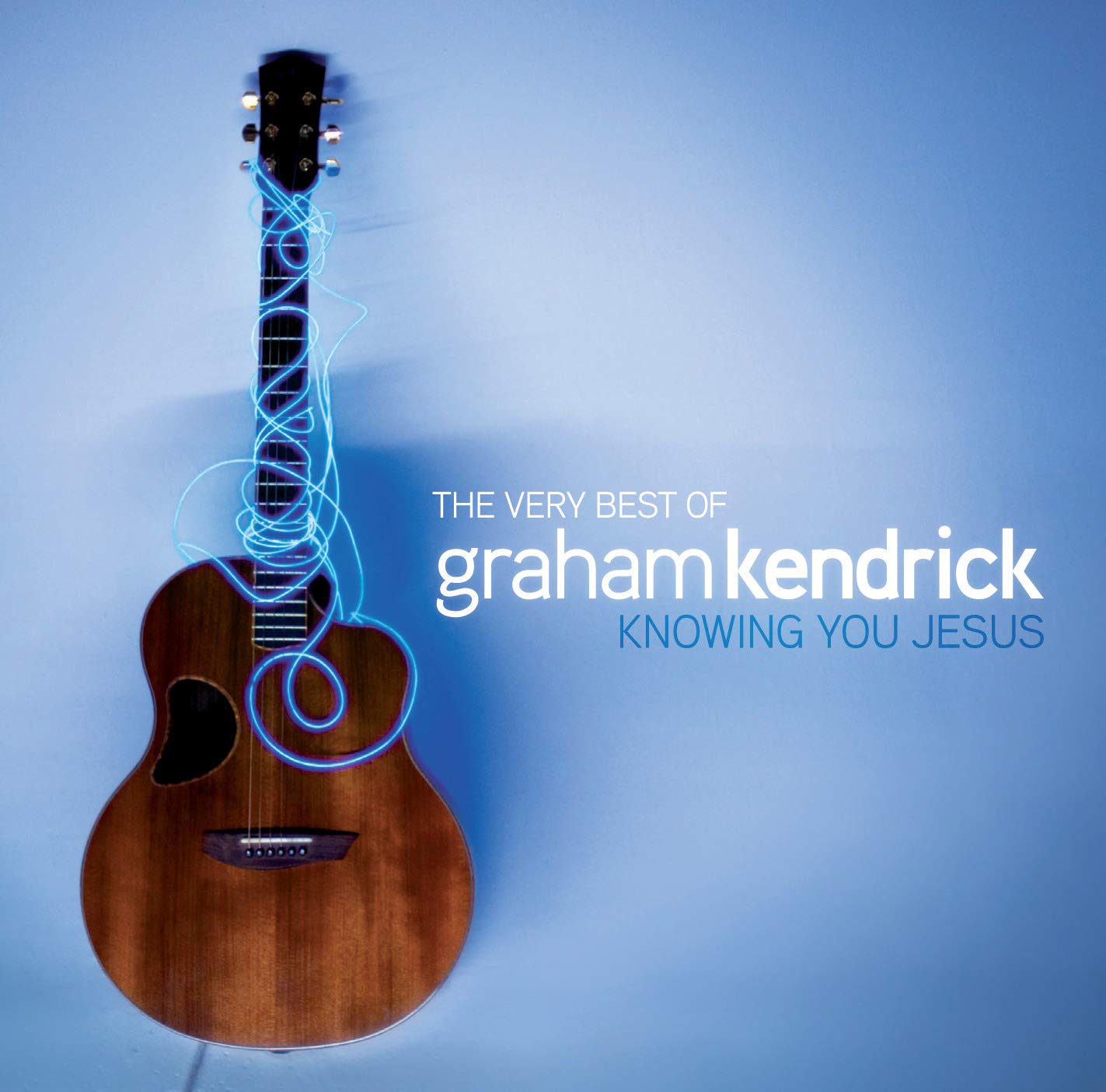 Very Best Of Graham Kendrick - Knowing You Jesus