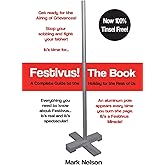 Festivus The Book: A Complete Guide to the Holiday for the Rest of Us