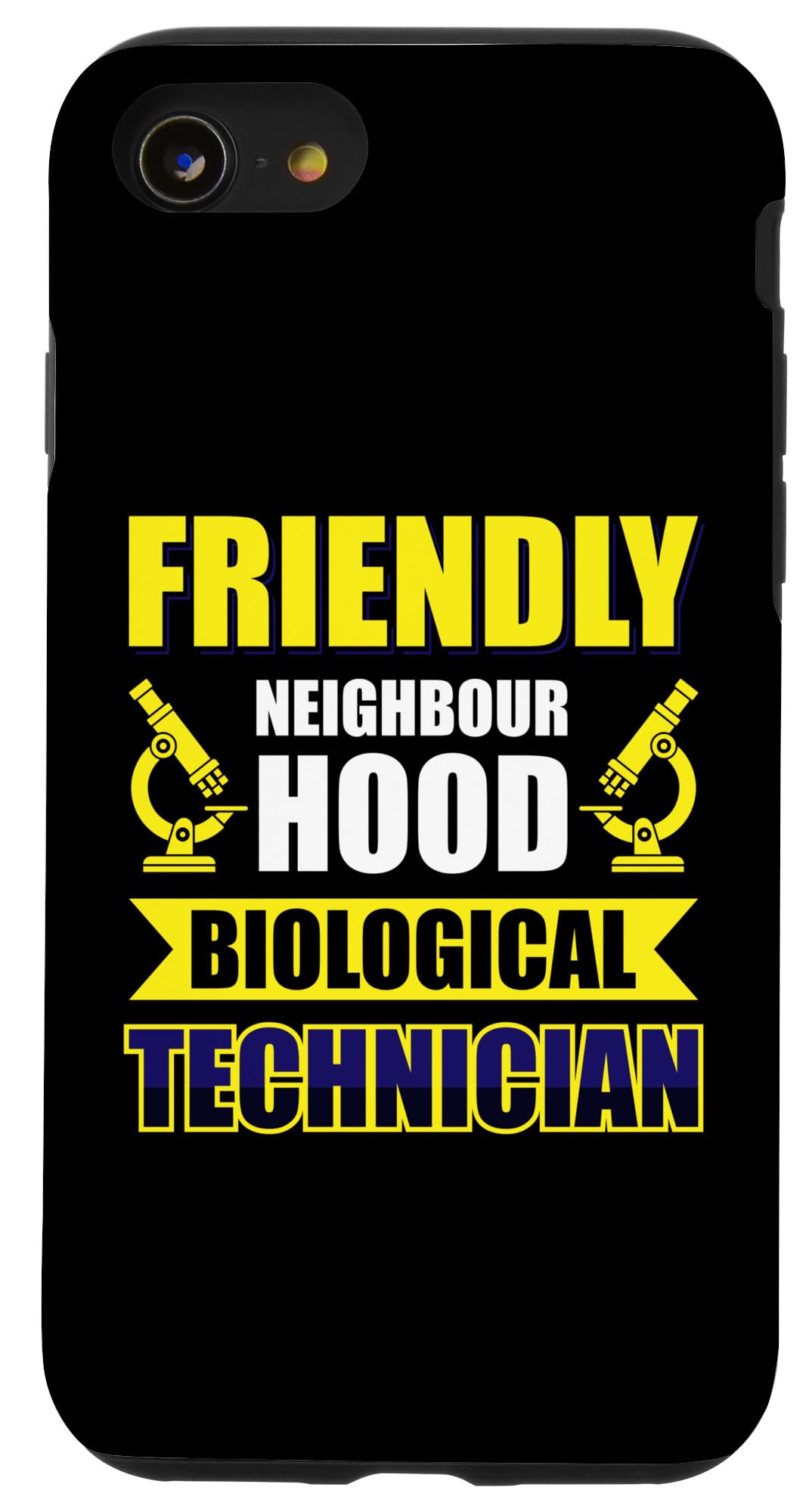 iPhone SE (2020) / 7 / 8 Friendly Neighbour Hood Biological Technician Case