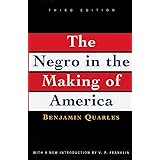 The Negro in the Making of America: Third Edition Revised, Updated, and Expanded