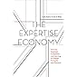 The Expertise Economy: How the smartest companies use learning to engage, compete, and succeed