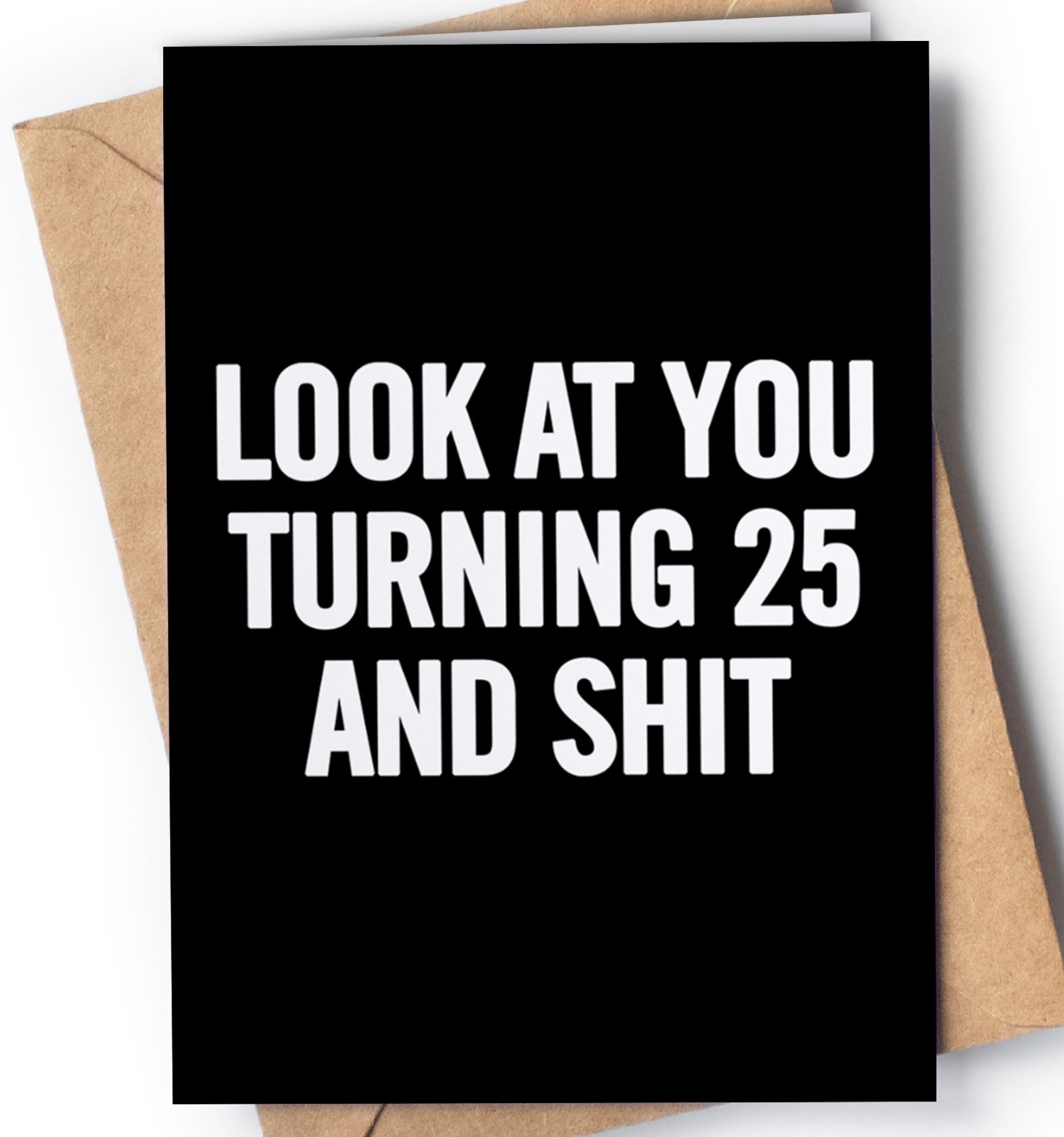 Funny 25th Birthday Card for men or women with envelope | Joke card for someone who is turning 25 years old | Original and unique present idea for son, daughter. — image 1