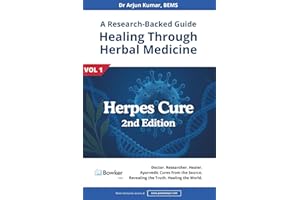 Herpes Cure: A Research-Backed Guide to Healing Through Herbal Medicine - 2nd Edition (Vol-1)