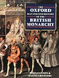 Front cover for the book The Oxford Illustrated History of the British Monarchy by John Cannon
