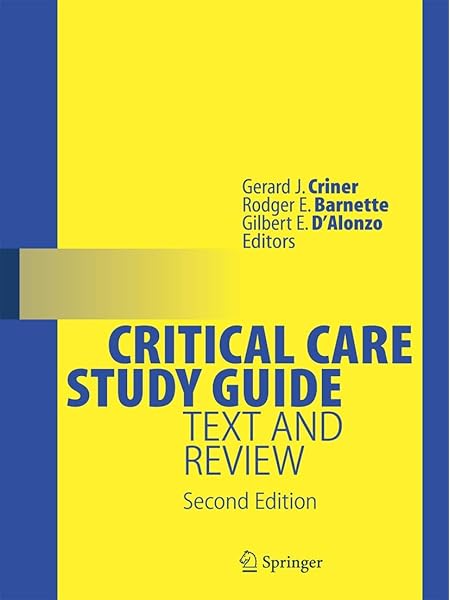 Critical Care Study Guide Text And Review 9780387773278 Medicine Health Science Books Amazon Com