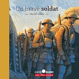 Un  brave soldat