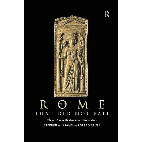 Amazon.com: The Rome that Did Not Fall: The Survival of the East