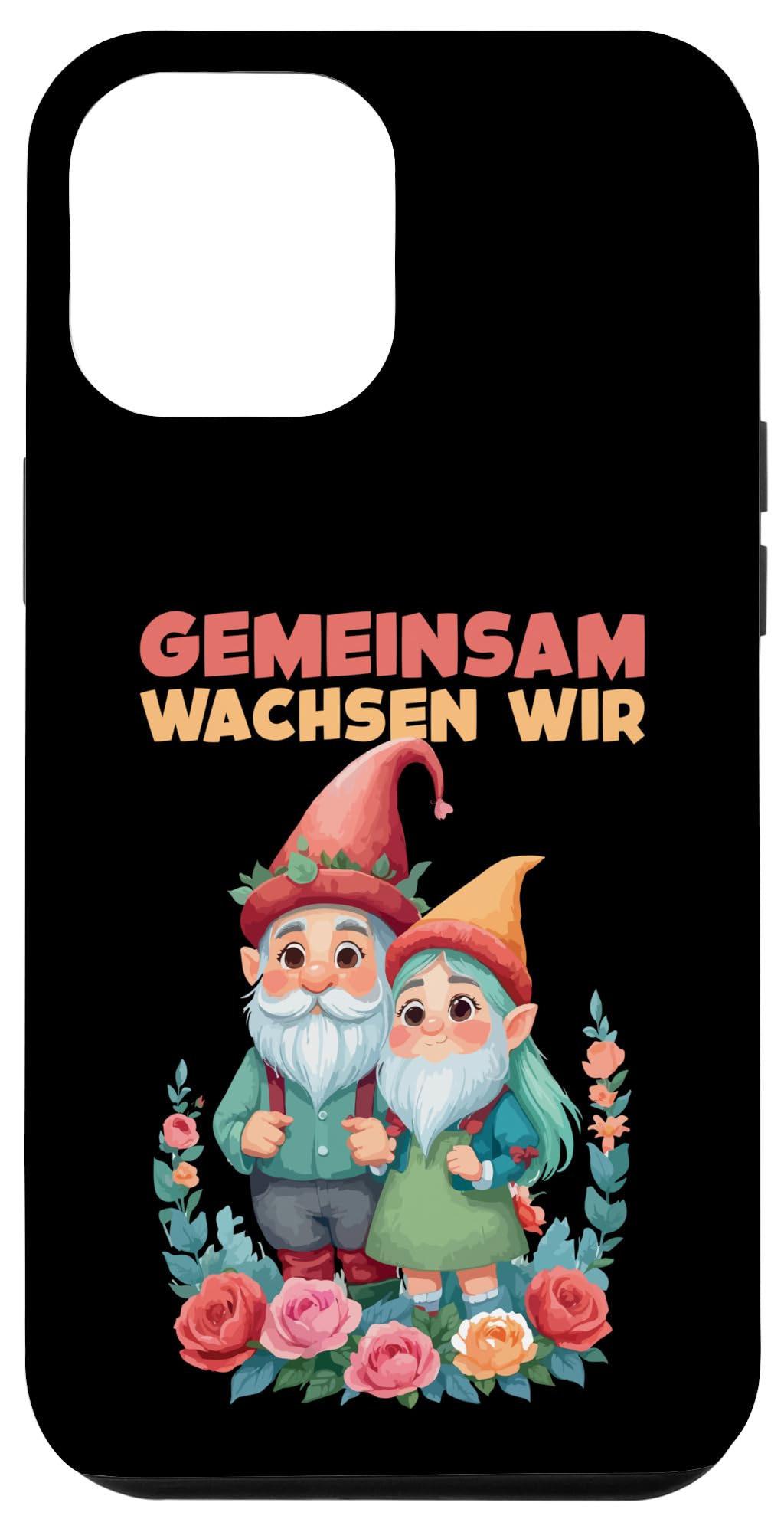 iPhone 12 Pro Max Gemeinsam Wachsen Wir Imp Garden Dwarf Gnome Case