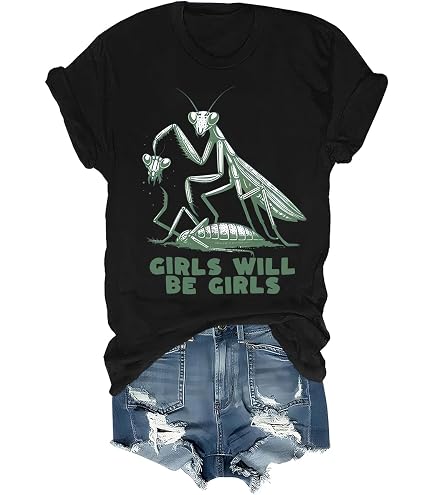 Amazon.com: PLETULO Girls Will Be Girls Shirt Praying Mantis T