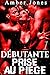 Débutante...PRISE AU PIÈGE (Vol. 1): (New Romance, Soumission, Première Fois, Interdit, Histoire by