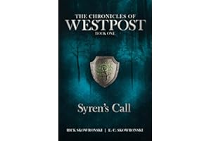 Syren's Call: The Chronicles of Wespost Book One (The Chronicles of Westpost)