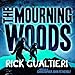 The Mourning Woods: The Tome of Bill, Part 3
