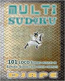 multi sudoku 101 loco sudoku puzzles volume 2 djape