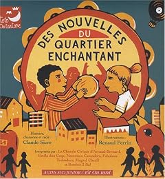 Des  nouvelles du quartier enchantant