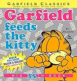 Garfield Feeds the Kitty: His 35th Book by