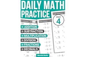 Daily Math Practice Grade 4: Addition, Subtraction, Multiplication, Division, Fractions, and Decimals Exercises for Kids Ages