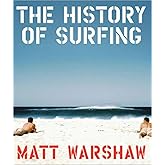 The History of Surfing