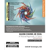 MAXON CINEMA 4D 2026: A Tutorial Approach, 11th Edition