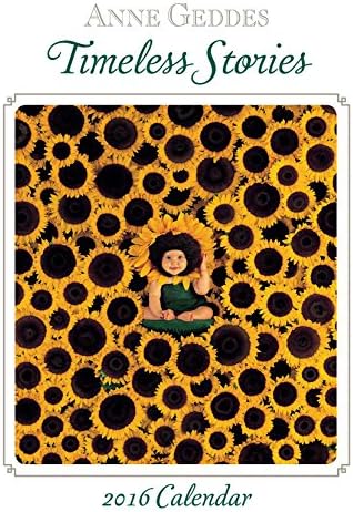 Anne Geddes 2016 Monthly/Weekly Planner Calendar: Timeless Stories