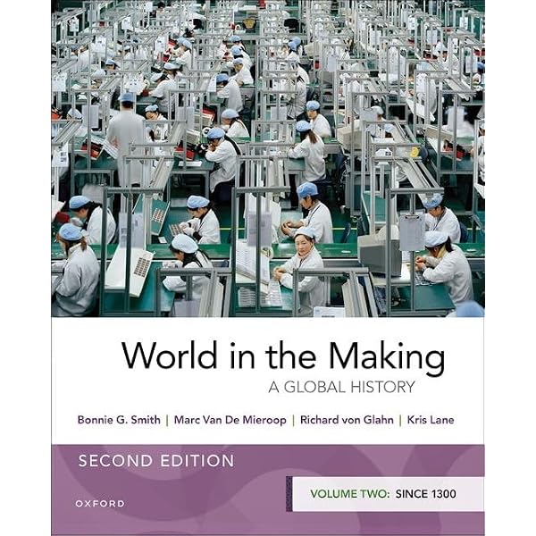 Amazon.com: World in the Making: A Global History, Volume Two
