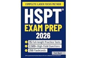 HSPT Exam Prep Book: Succeed on the First Attempt With the Laser Focus Method & ScoreBoost Tools | Simulations, Flashcards & 