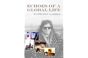 Echoes of a Global Life