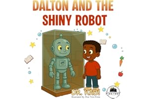 Dalton and the Shiny Robot: Be Safe with Metal