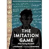 The Imitation Game: Alan Turing Decoded
