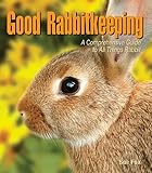 Good Rabbitkeeping (Good Petkeeping) by Sue Fox