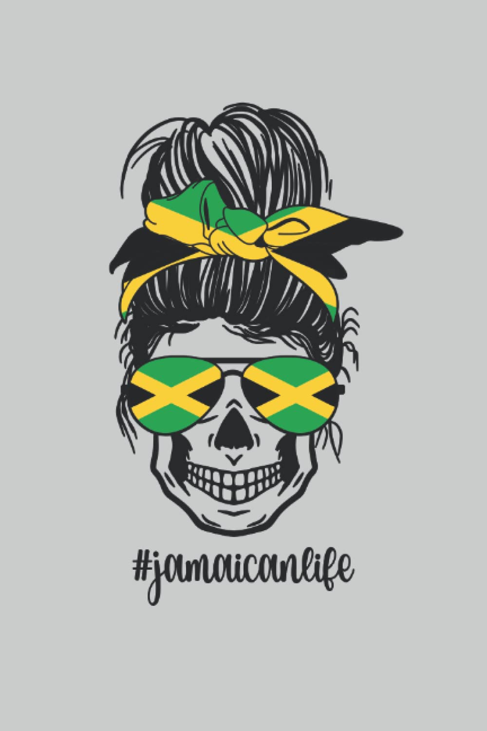 Jamaican Heritage Lined Notebook: Funny Jamaican Girl Journal 120 Pages for People with Jamaican Roots