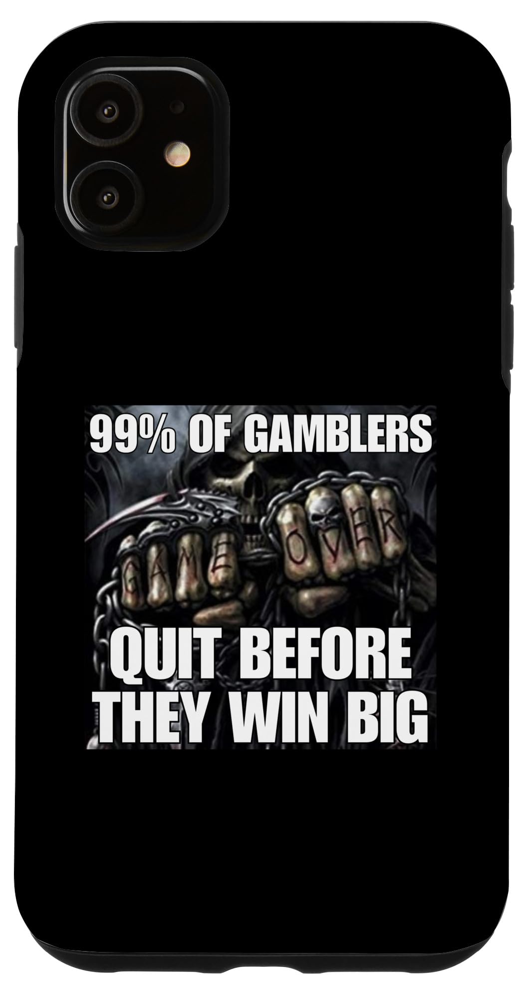 iPhone 11 Gamblers Quit Funny Cringe Hard Skeleton Meme Case