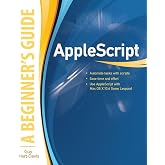 AppleScript: A Beginner's Guide