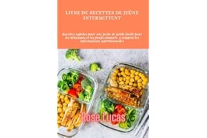 Livre de recettes de jeûne intermittent: Recettes rapides pour une perte de poids facile pour les débutants et les profession
