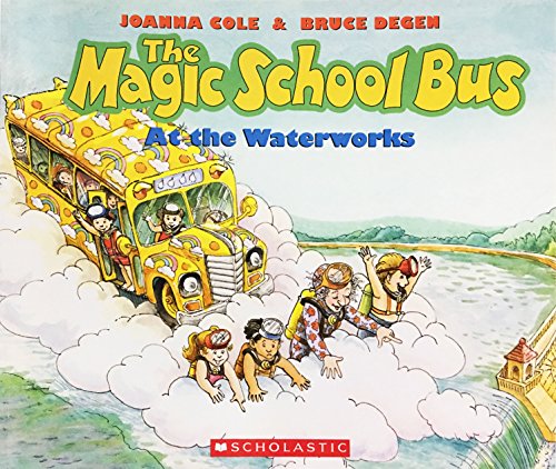 The magic school bus at the waterworks