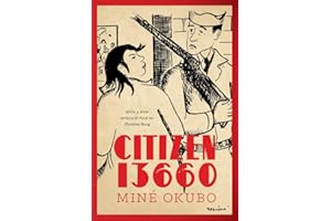 Citizen 13660 (Classics of Asian American Literature)
