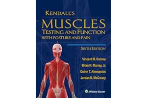 Kendall's Muscles: Testing and Function with Posture and Pain