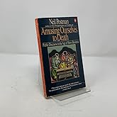 Amusing Ourselves to Death: Public Discourse in the Age of Show Business