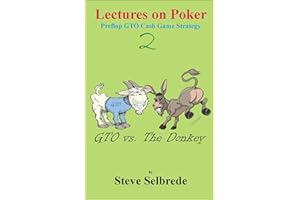 Lectures on Poker: Preflop GTO Cash Game Strategy