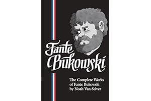 The Complete Works of Fante Bukowski