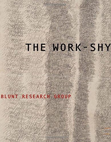 The Work-Shy (Wesleyan Poetry Series)