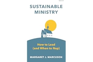 Sustainable Ministry: How to Lead (and When to Nap)