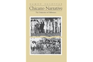 Chicano Narrative: Dialectics of Difference