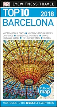 Top 10 Barcelona: 2018 (Eyewitness Top 10 Travel Guide), by DK Travel