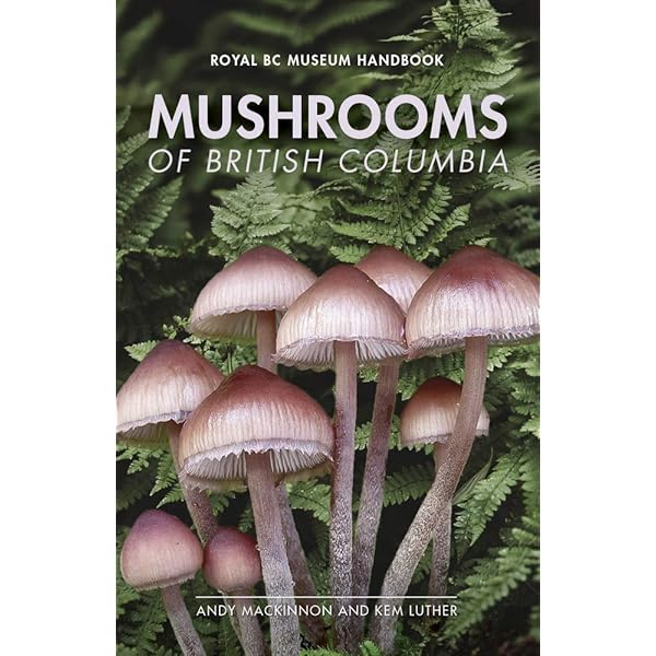 Mushrooms of the Pacific Northwest, Revised Edition: Trudell