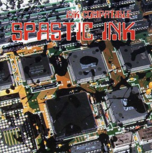 Spastic Ink - Ink Compatible - Zortam Music