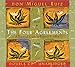The Four Agreements: A Practical Guide to Personal Freedom