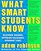 What Smart Students Know: Maximum Grades. Optimum Learning. Minimum Time.