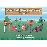 Weedwacker & Friends Get Busy