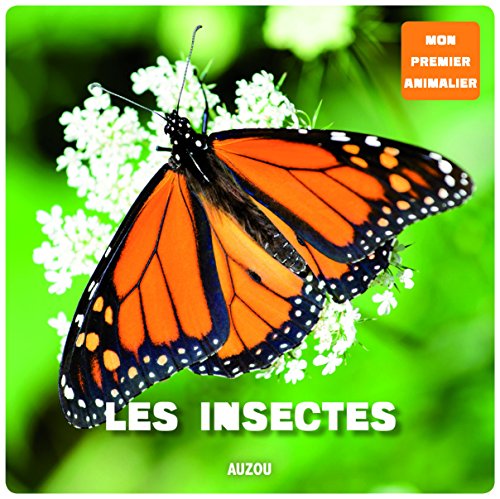 Les insectes by Jérôme Carrier