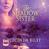 The Shadow Sister: The Seven Sisters, Book 3